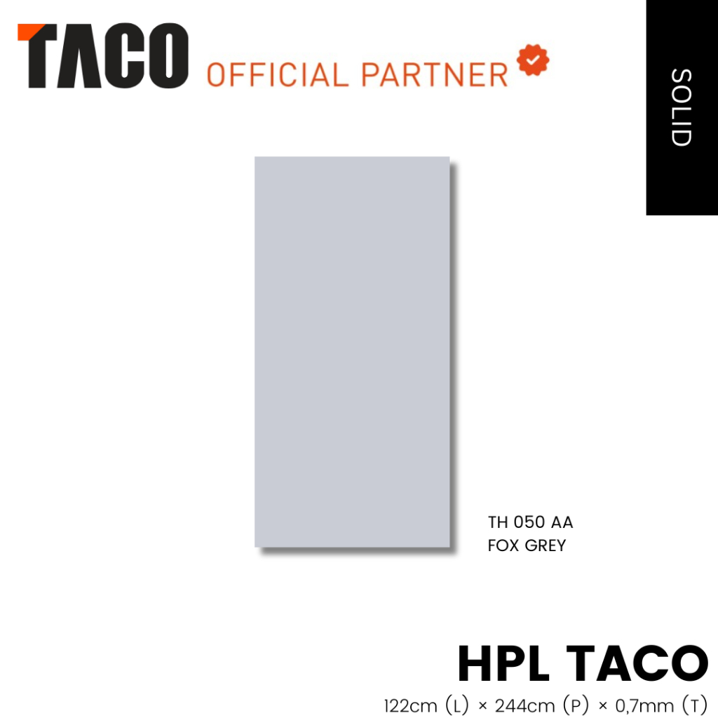 HPL TACO SOLID TH 050 AA FOX GREY