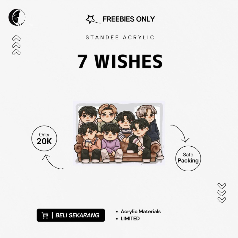 [ PO ] STANDEE ACRYLIC 7 WISHES BY MWIZA MONAT (FREEBIES ONLY LIMITED)