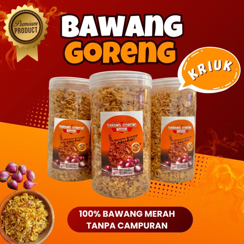 

Bawang Goreng Kriuk 100% Di Goreng Menggunakan Minyak Nabati Dan Tanpa Ada Campuran Tepung