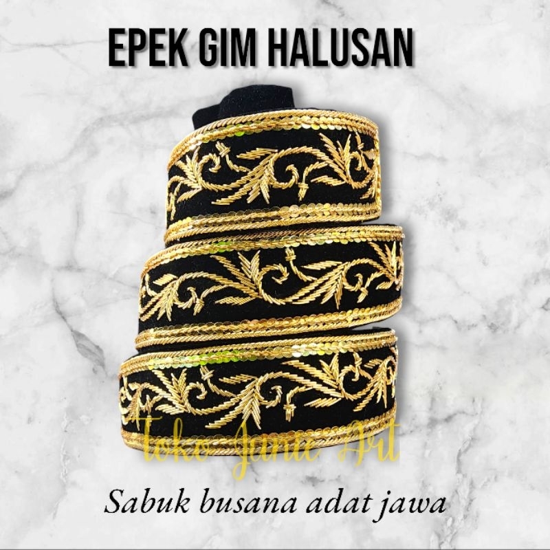 SABUK EPEK GIM HALUSAN SABUK BUSANA ADAT JAWA BESKAP