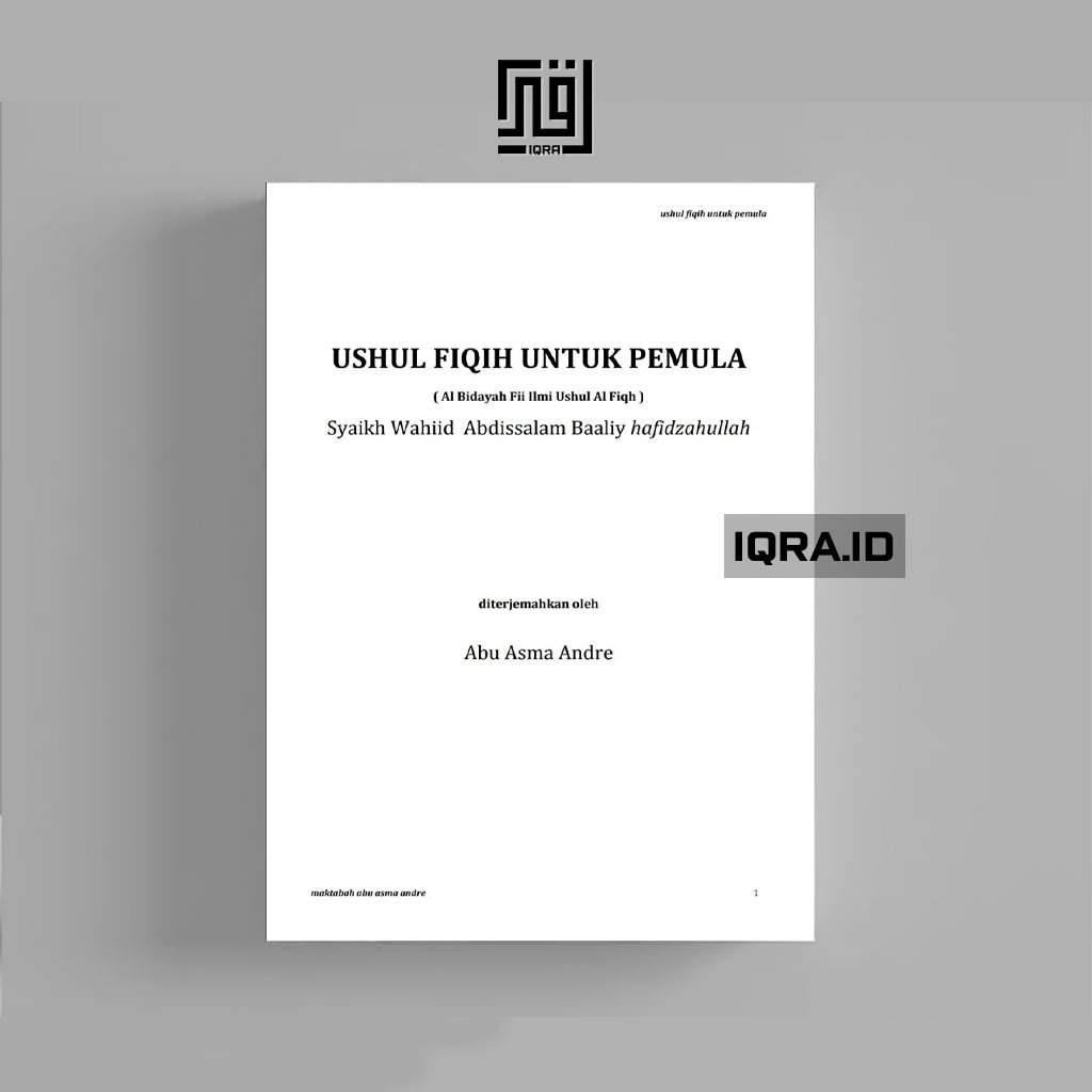 

[0435] Ushul Fiqih Untuk Pemula - Syaikh Wahiid Abdissalm Baaliy