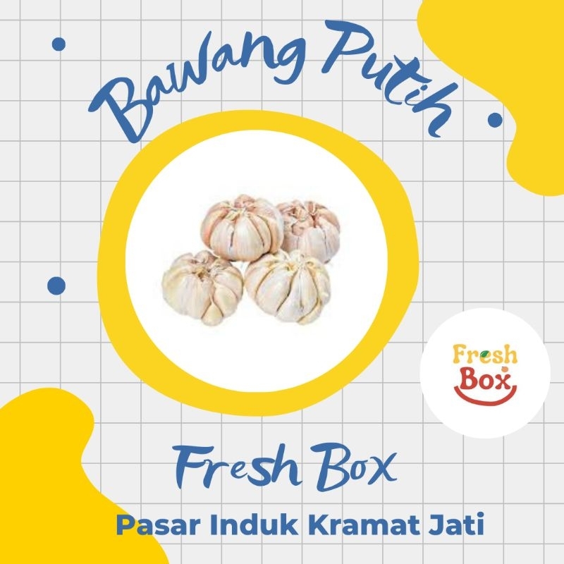 

Fresh Box Bawang Putih 500 gram