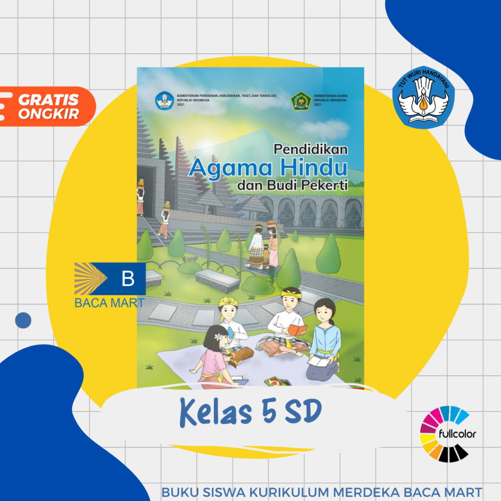 Buku Siswa Agama Hindu Kelas 5 SD Kurikulum Merdeka Pendidikan Agama Hindu Kelas 5 SD Kurmer
