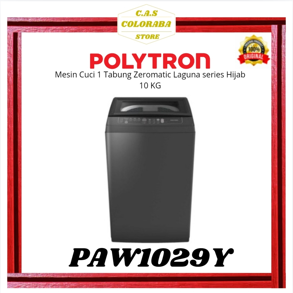 MESIN CUCI POLYTRON PAW1029Y MESIN CUCI TOP LOADING 10 KG PAW10 MESIN CUCI 10 KG POLYTRON