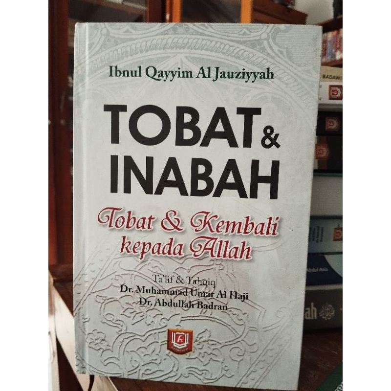 Tobat & Inabah Tobat & Kembali Kepada Allah SWT