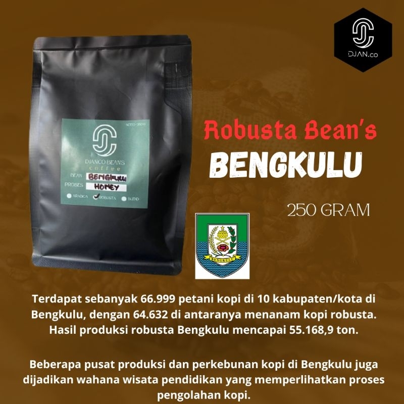 

DJAN.CO Bean Coffee Robusta BENGKULU // HONEY 250g