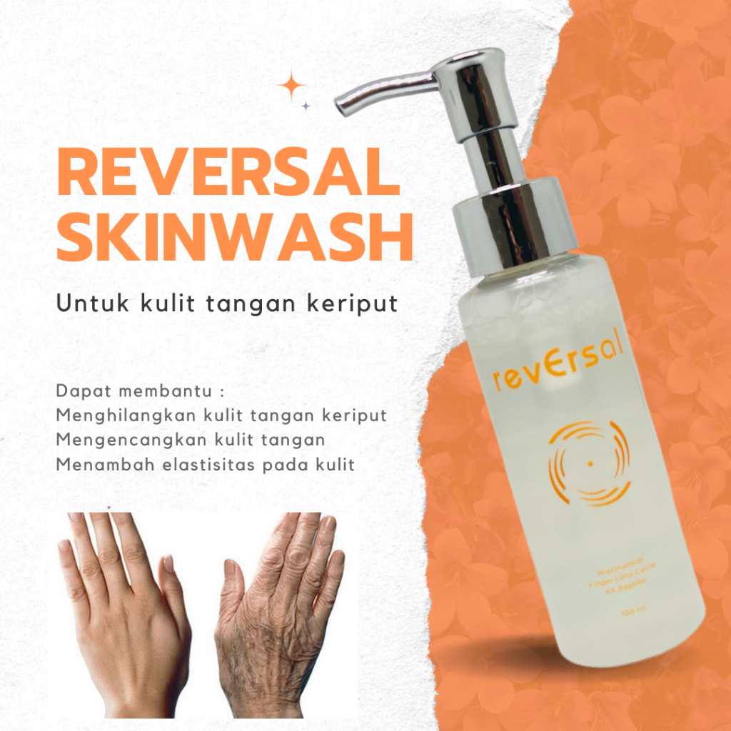 Reversal Skin Wash Untuk Atasi Kulit Tangan Keriput, Penuaan Dini, Kulit Keriput, Dan Kulit Belang