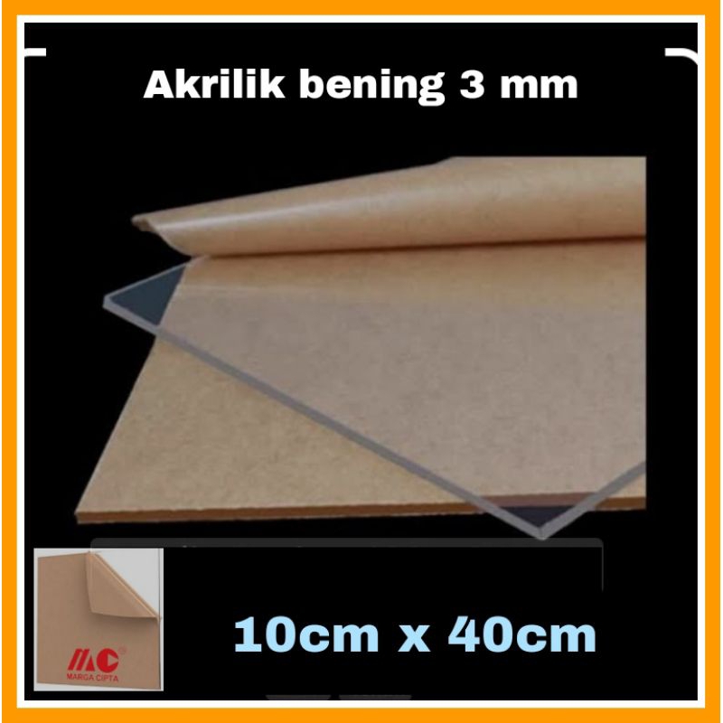 Akrilik bening 3mm ukuran 10x40/Acrylic lembaran bening tebal 3mm