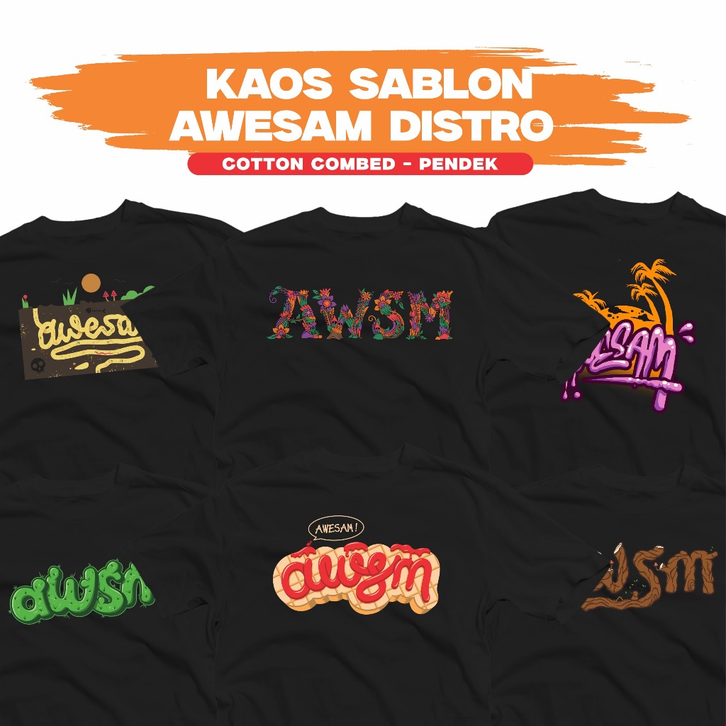 [ PART 4 ] KAOS SABLON AWESAM DISTRO