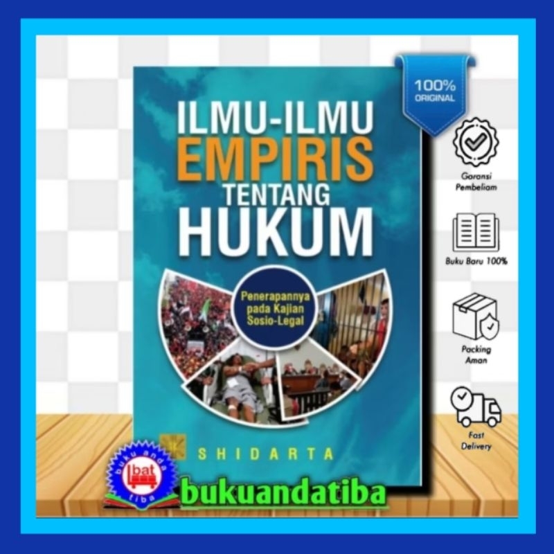 ILMU ILMU EMPIRIS TENTANG HUKUM - SHIDARTA