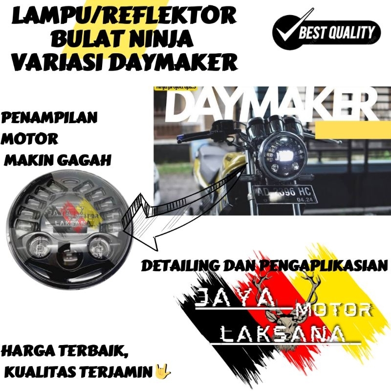 REFLEKTOR VARIASI LAMPU BULAT DAYMAKER UNTUK MOTOR NINJA SS PNP TIGER OLD RX KING DAN UNIVERSAL MOTO