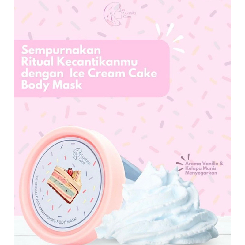 Ice Cream cake Brightening Body Mask Syahilla