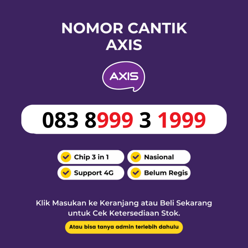 Nomor Cantik Axis Murah Tahun Lahir - Kartu Perdana Axis Murah Support 4G LTE Tahun Lahir