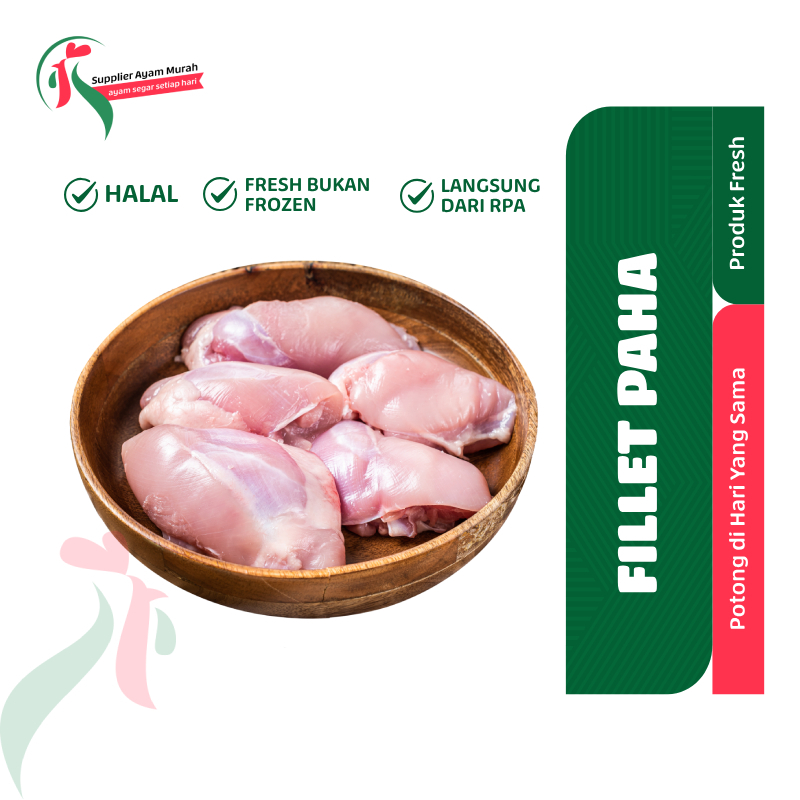 

DAGING FILLET PAHA AYAM FILET FRESH /5Kg