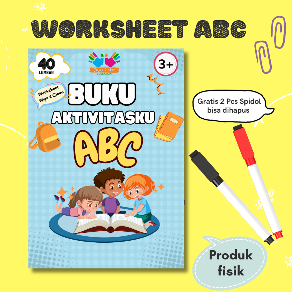 Activity Worksheet  Seri ABC- Lembar Kerja Edukasi Aktivitas Anak - Usia Dini Paud  3-5Tahun