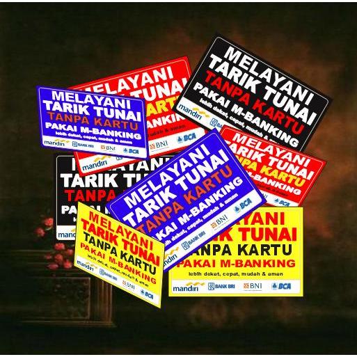 

Sticker Waterproof STIKER MELAYANI TARIK PAKAI M-BANKING + LAMINASI GLOSSY