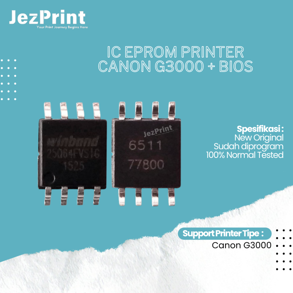 IC Eprom Canon G3000 Plus BIOS, Canon G3000 25Q064A, Resetter Printer Canon G3000 New