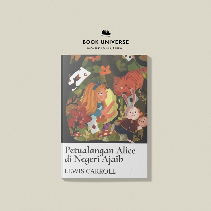 Alice in Wonderland (Alice di Negeri Ajaib) - Lewis Carroll