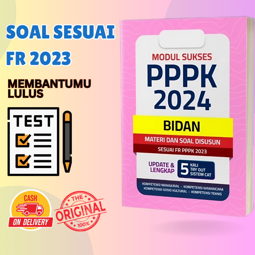 MODUL PPPK FORMASI BIDAN 2024 : LATIHAN SOAL SESUAI FR 2023