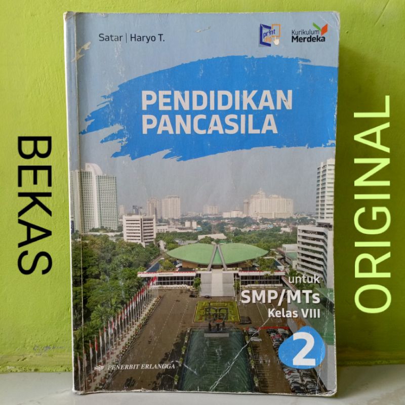 ( BUKU BEKAS ) ( ORIGINAL ) PPKN PKN PENDIDIKAN PANCASILA dan KEWARGANEGARAAN kelas 8 VIII 2 II SMP 