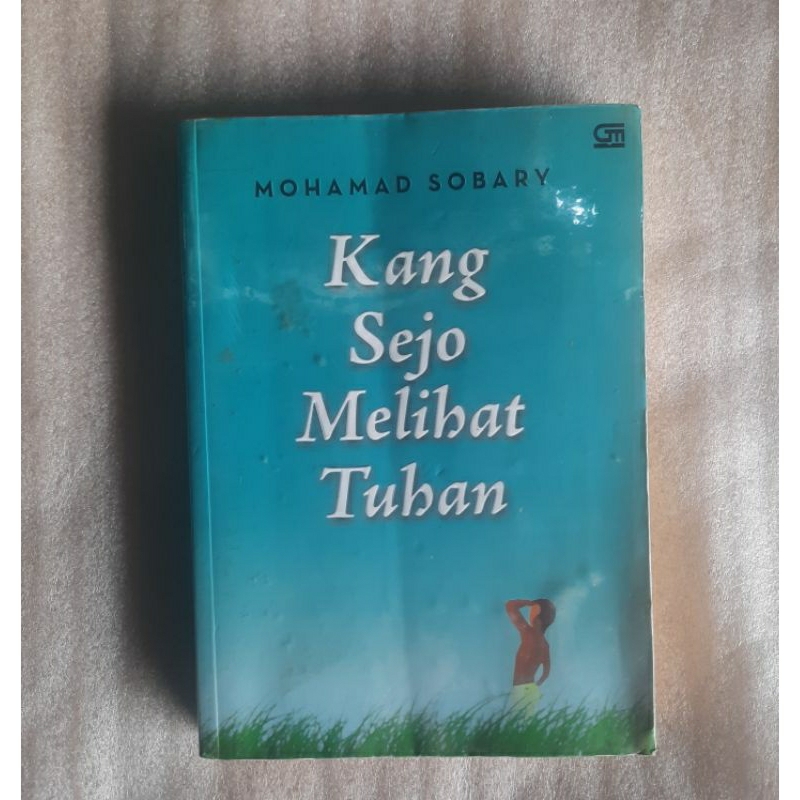 KANG SEJO MELIHAT TUHAN ~ Mohamad Sobary