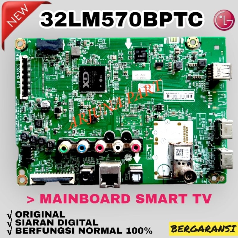 MAINBORD TV LG 32LM570BPTC / MB TV LG 32LM570BPTC / MESIN TV LG 32LM570BPTC / MODUL TV LG 32LM570BPT