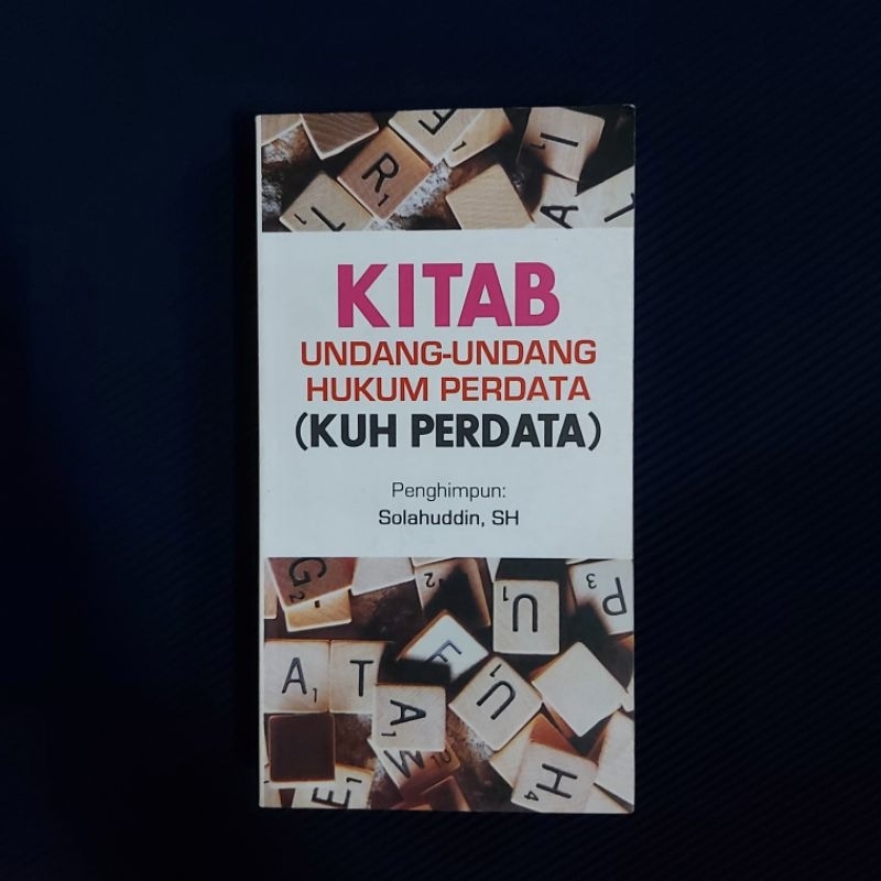 Buku Original ● Kitab Undang - Undang Hukum Perdata ▪︎ KUH PERDATA ■ SOLAHUDDIN