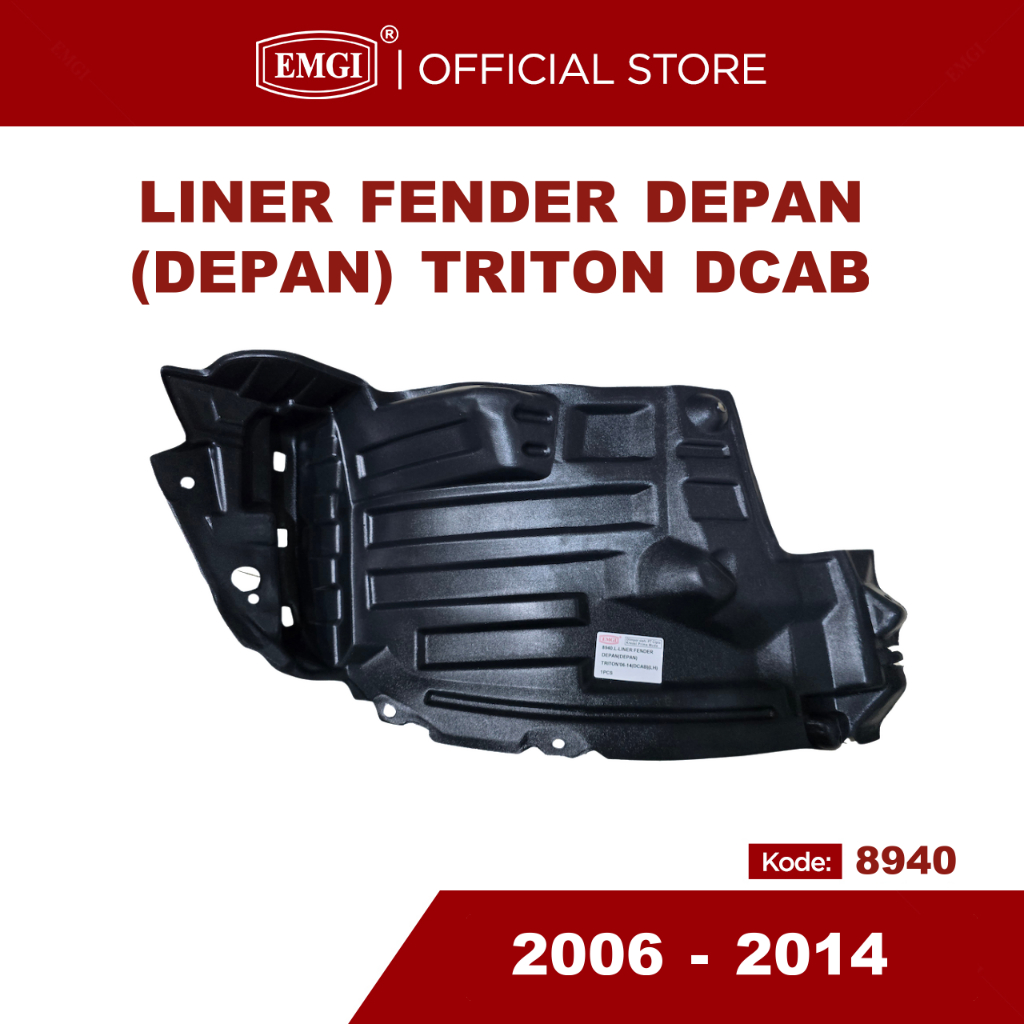 EMGI - Liner Fender Depan (Depan) Triton 2006 - 2014