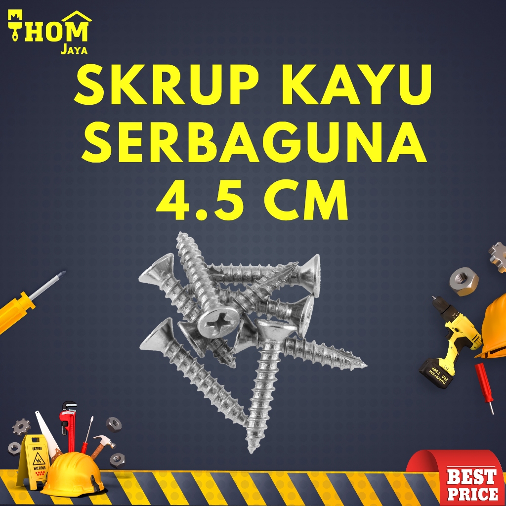 SKRUP KAYU / SEKRUP KAYU SERBAGUNA / BAUT KAYU / SKRUP TAPING - 1.5 INCH (4.5 CM)