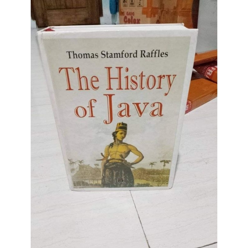 Original Hardcover The History of Java karya Thomas Stamford Raffles HVS Putih