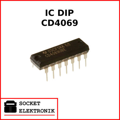 IC DIP CD4069. CD 4069. Rangkaian Not. Inverter Circuit. Ekivalen dengan 74LS04.
