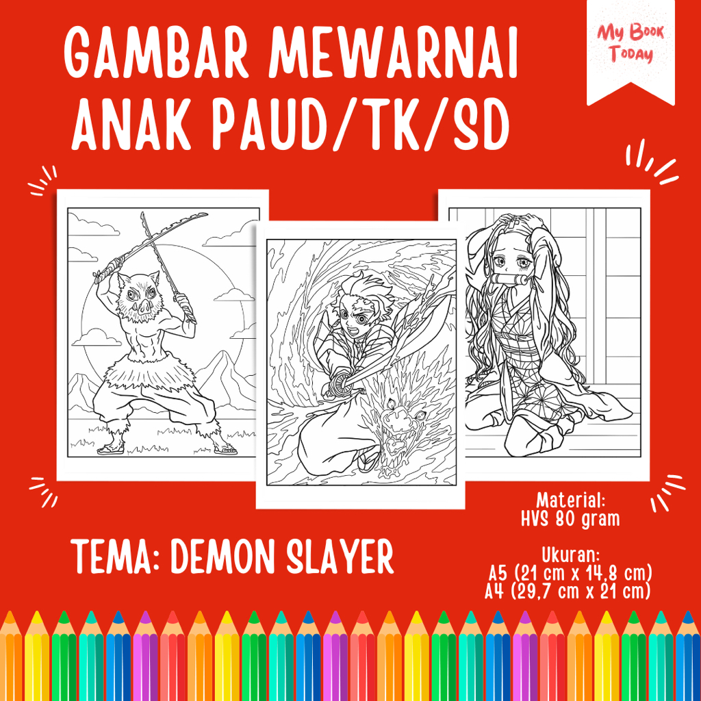 

[My Book Today] Lembar Kertas Sketsa Gambar Mewarnai untuk Anak Sekolah PAUD TK SD Tema Demon Slayer