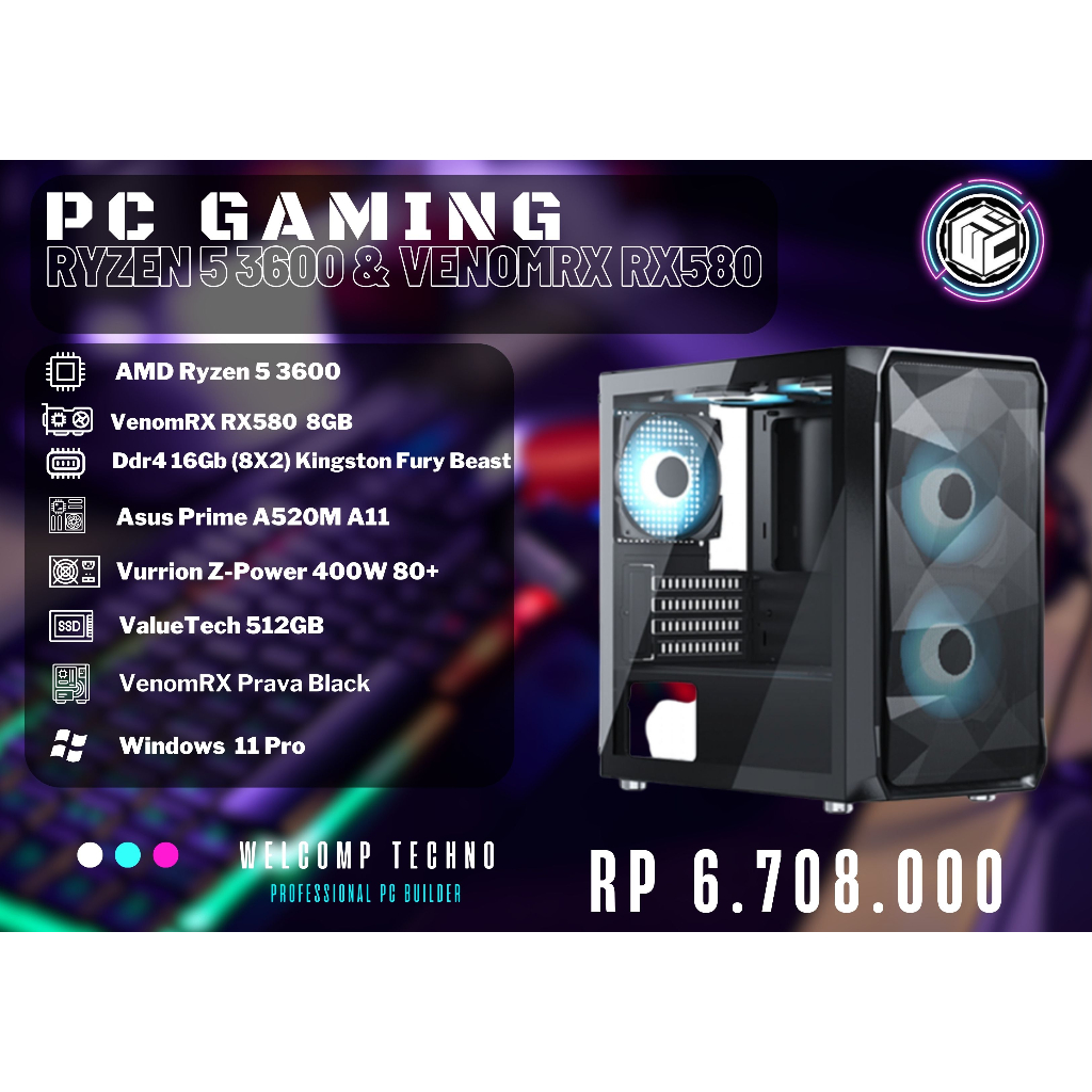PC Rakitan Komputer Gaming Ryzen 5 3600 / 16Gb (8X2) / 512GB Sata / VenomRX RX580 VGA 8Gb / Prava Bl