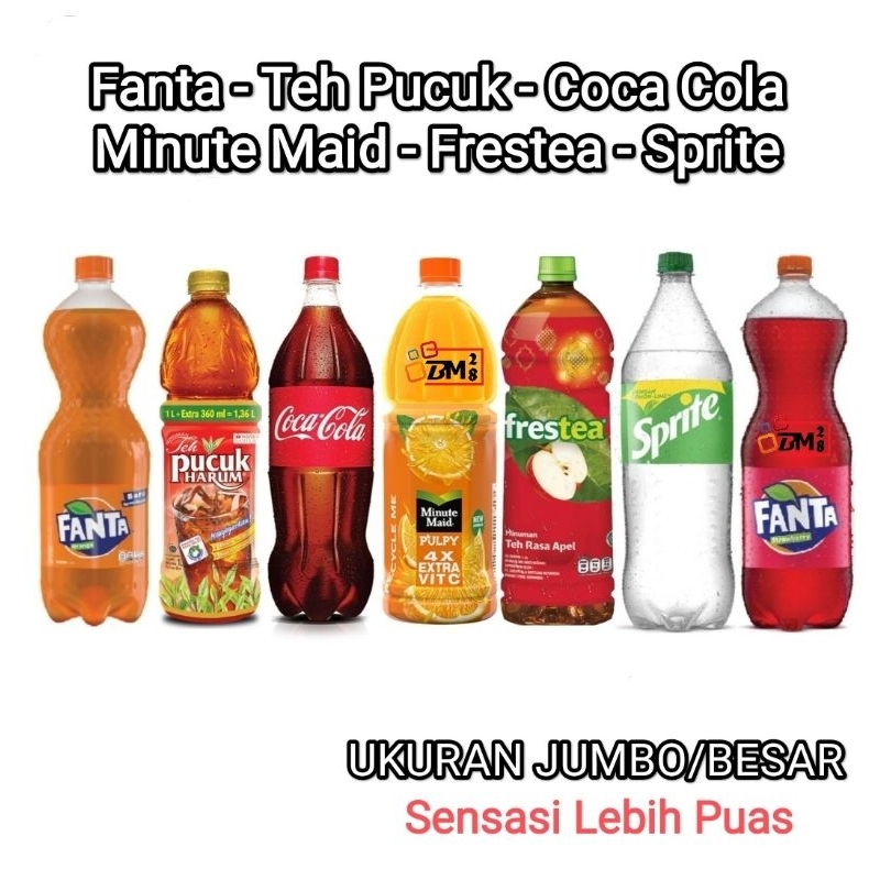 

Fanta | Teh Pucuk | Coca Cola | Minute Maid Pulpy | Frestea | Kemasan Besar