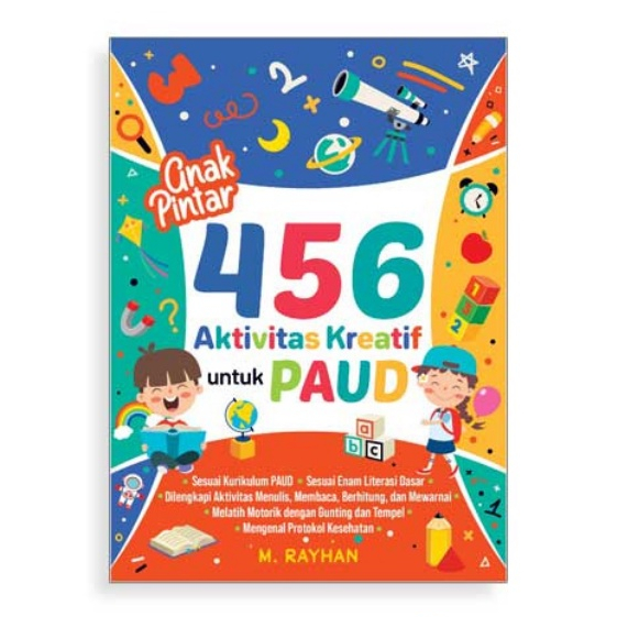 Buku Anak Pintar 456 Aktivitas Kreatif untuk PAUD