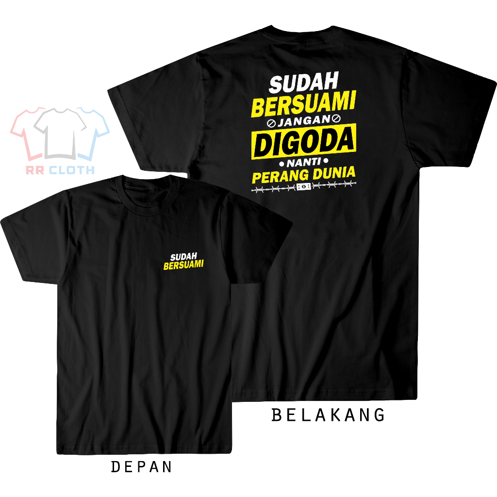 Kaos Kata Sudah Bersuami Jangan Di Goda