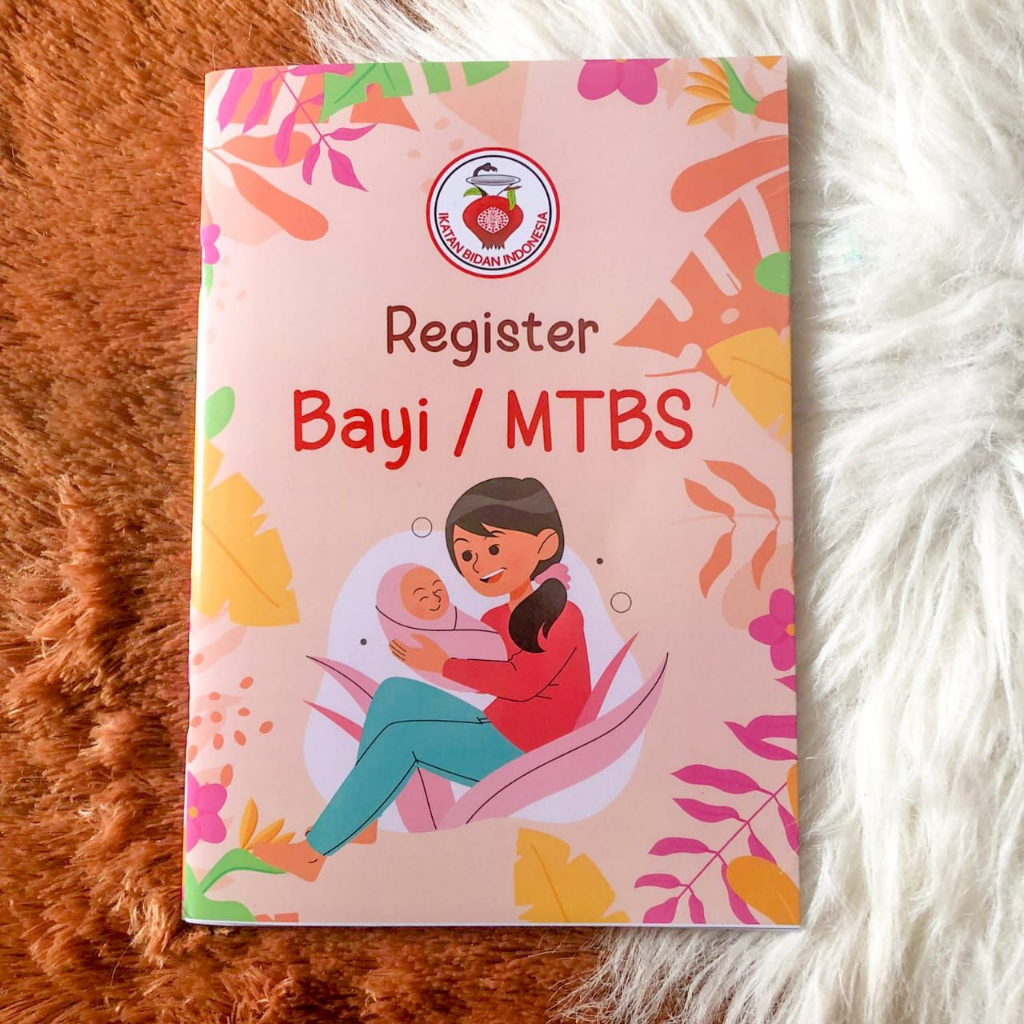 

BUKU REGISTER BAYI/MTBS. BUKU REGISTER BIDAN