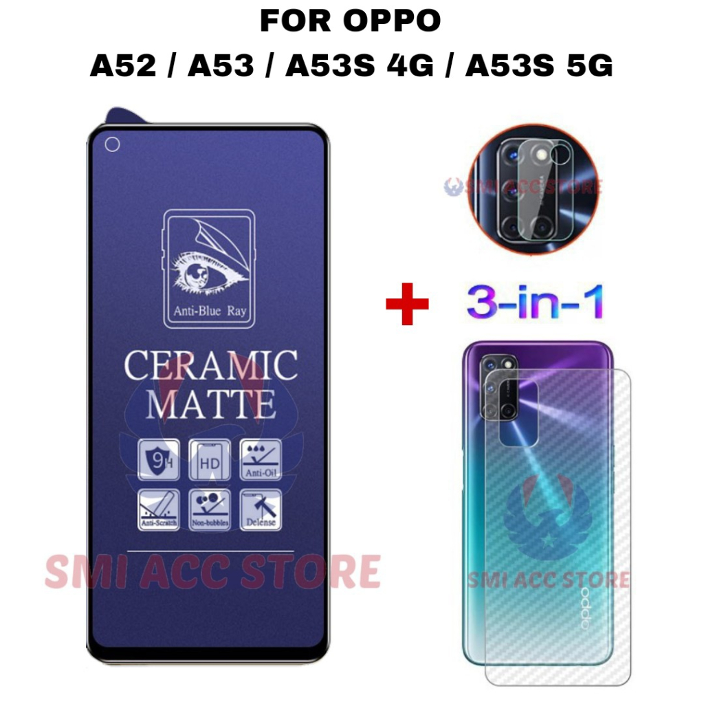 PAKET TG OPPO A52 / A53 / A53S Tempered Glass Ceramic Anti Blue 9H Screen Protector Anti Gores Pelin