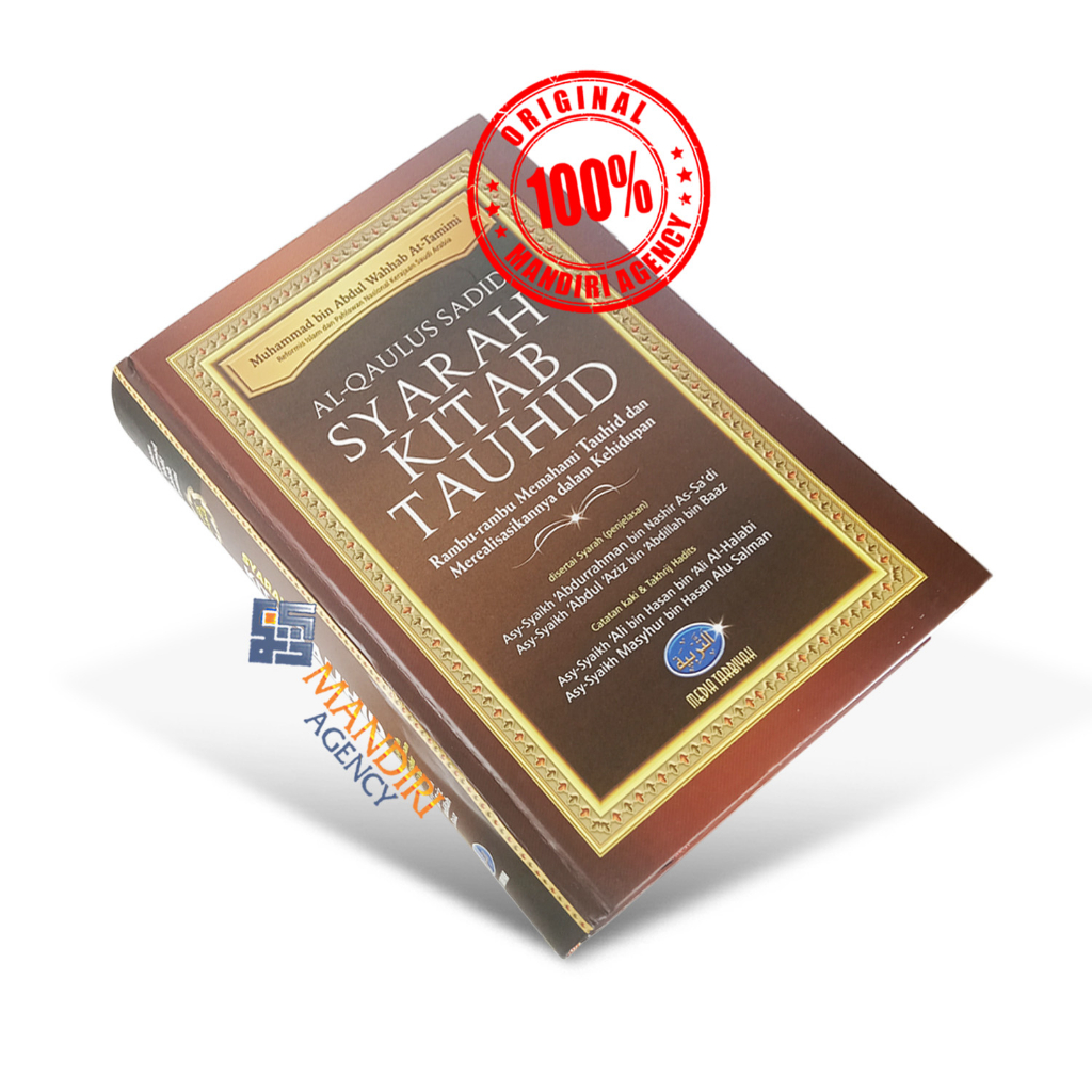 AL-QAULUS SADID SYARAH KITAB TAUHID