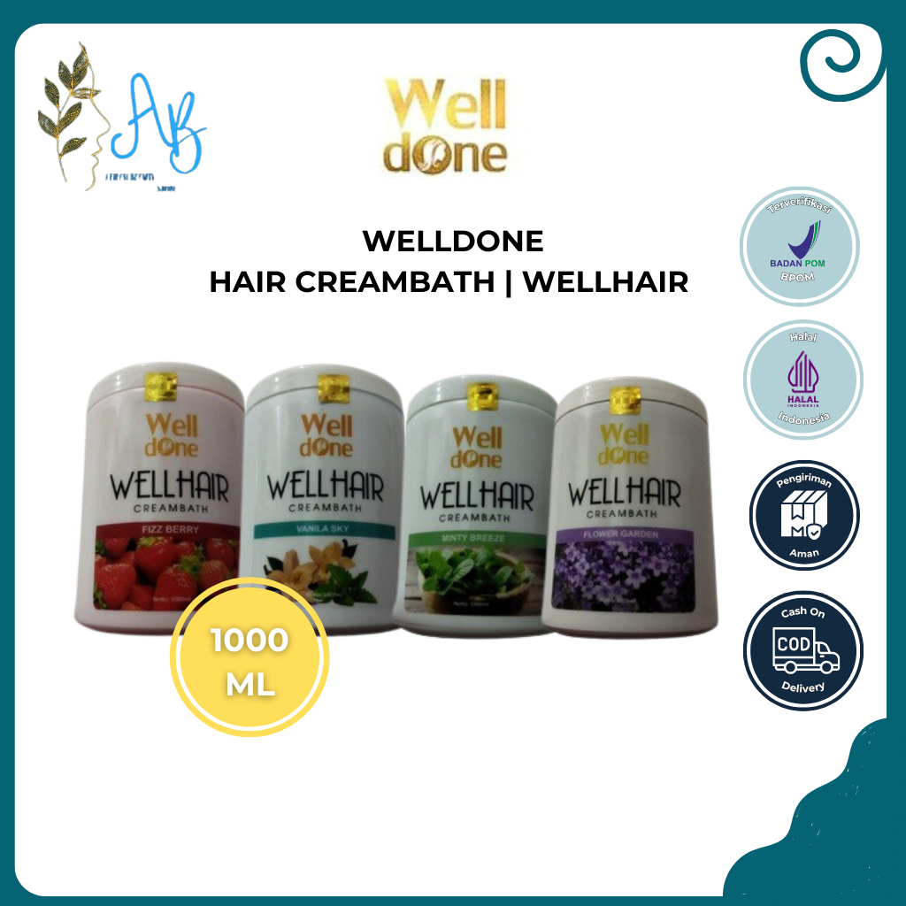 WELLDONE HAIR CREAMBATH | WELLHAIR 1000ML | ALL VARIANT | PERAWATAN RAMBUT RUSAK - ABS