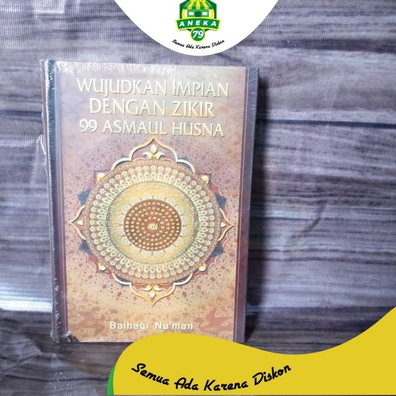 Wujudkan Impian Dengan Zikir 99 Asmaul Husna