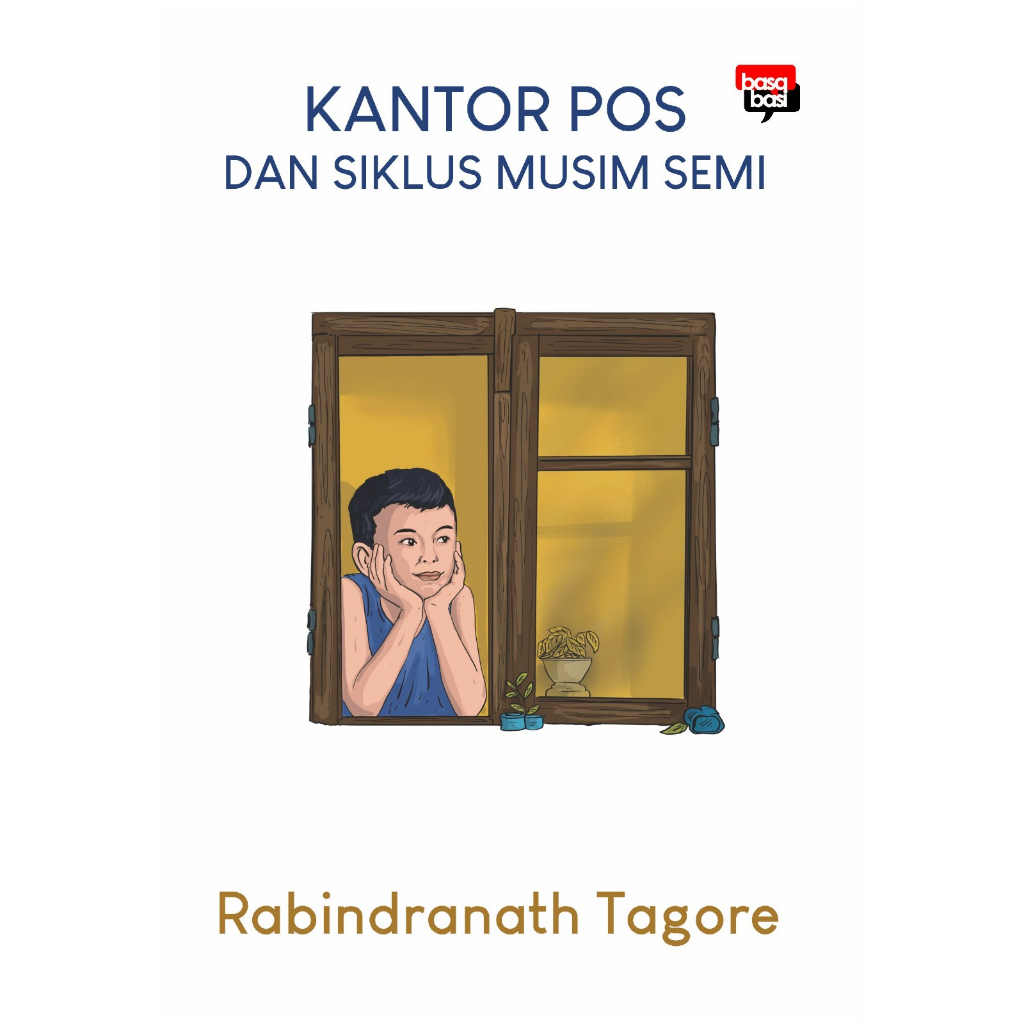 Buku Kantor Pos dan Siklus Musim Semi - Rabindranath Tagore
