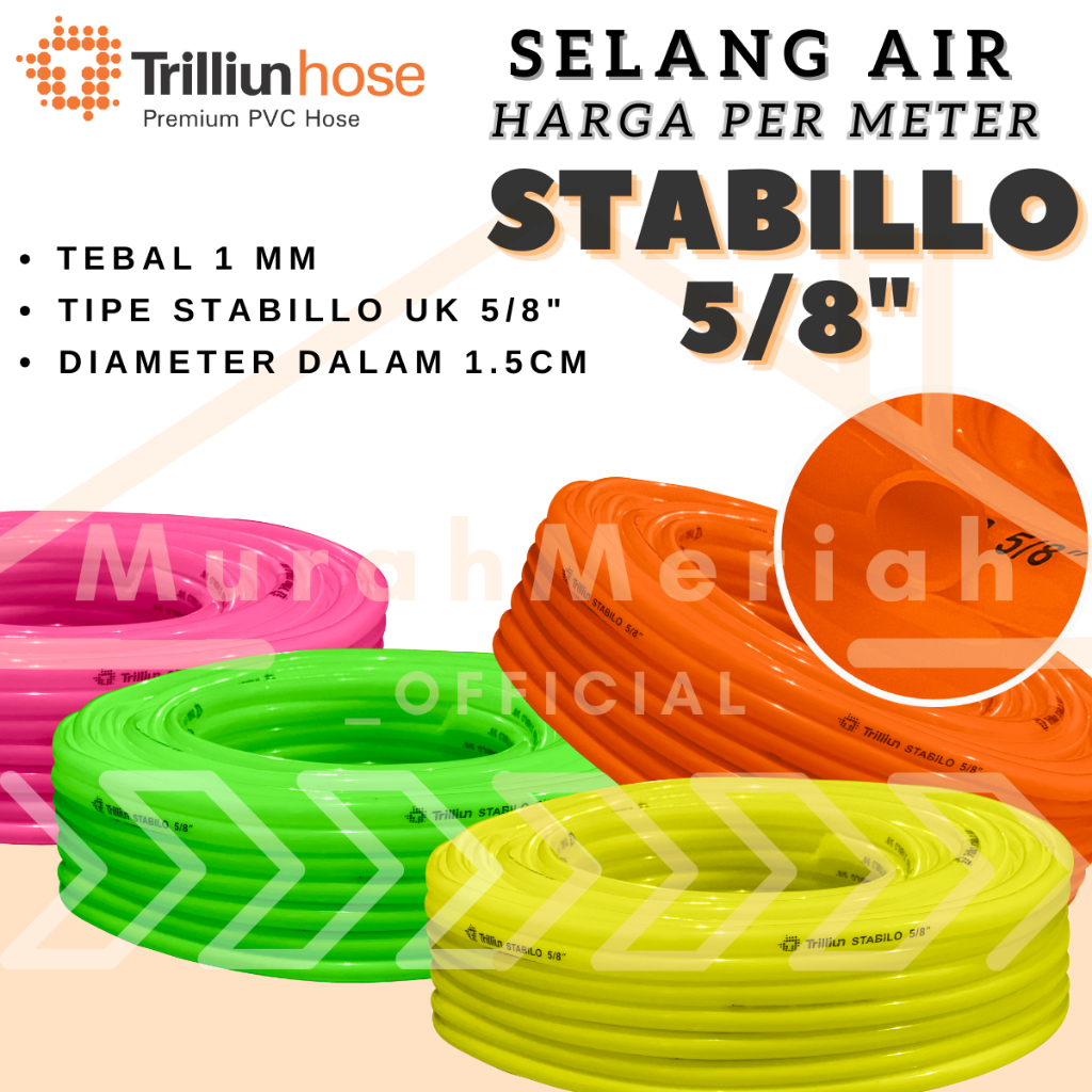 SELANG AIR 5/8 INCH SELANG AIR ELASTIS TRILLIUN STABILLO UK 5/8 INCH (HARGA PERMETER )