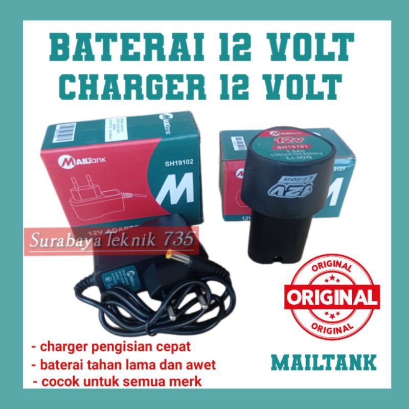 Baterai bor 12 volt dan charger bor 12 volt ORIGINAL MAILTANK  bisa untuk semua merk  bor.