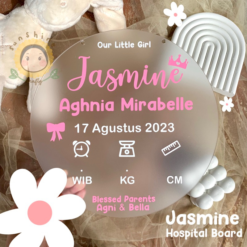JASMINE HOSPITAL BOARD | Hospital Board Acrylic | Hospital Board Acrylic frosted | Papan nama bayi