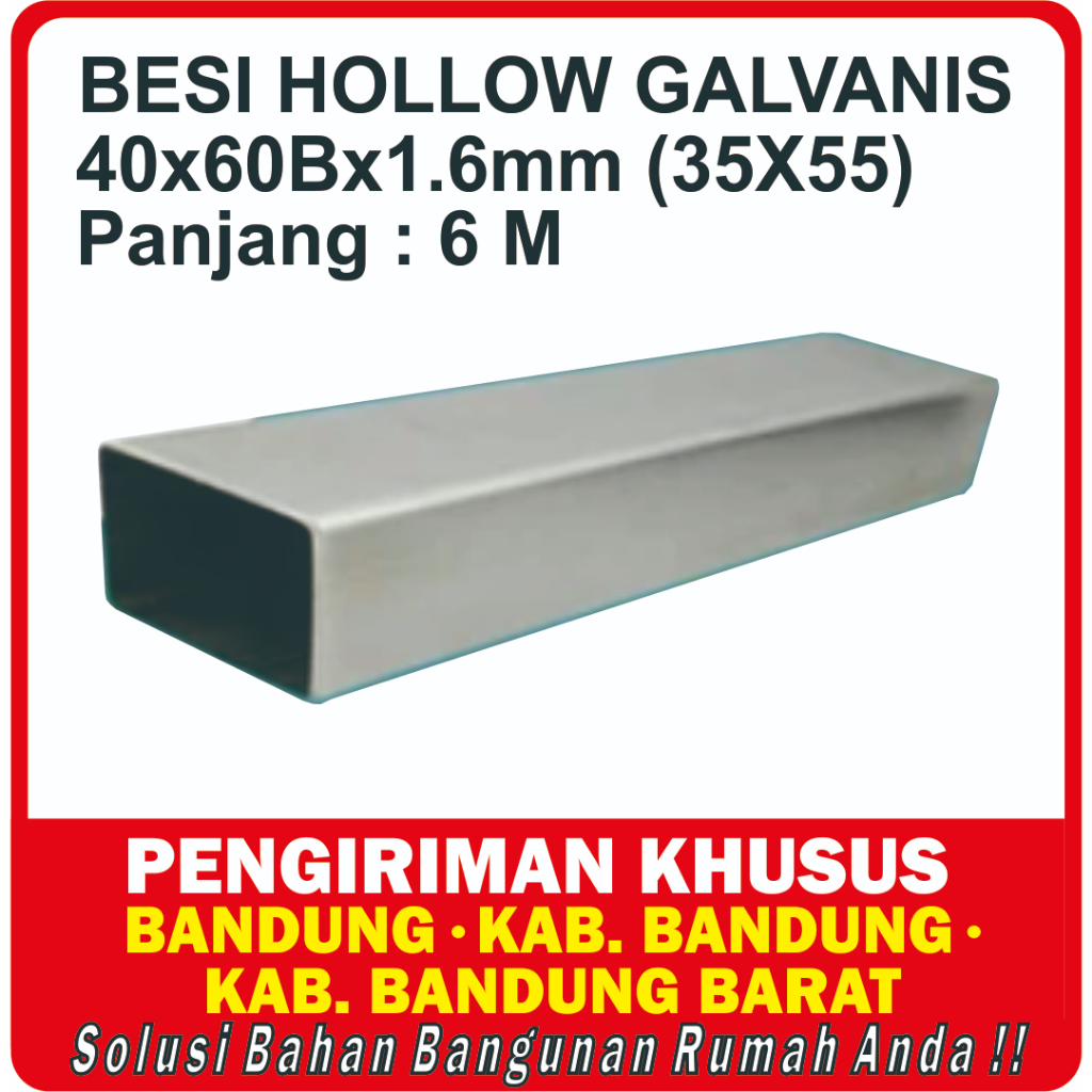 Hollow Galvanis B 40 x 60  Besi Hollow Galvanis B 40 x 60 x 6