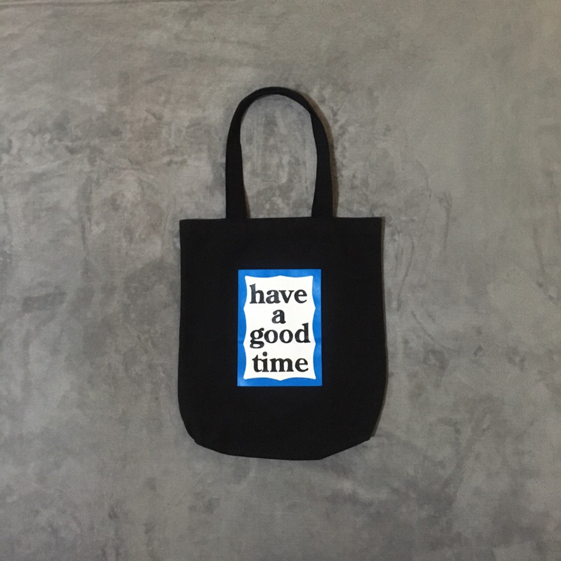 Tote Bag Have a Good Time
