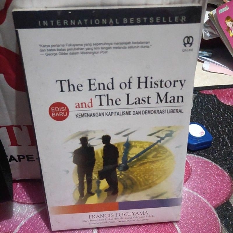 original kak the end of history and the last man(kemenangan kapitalisme dan demokrasi liberal)