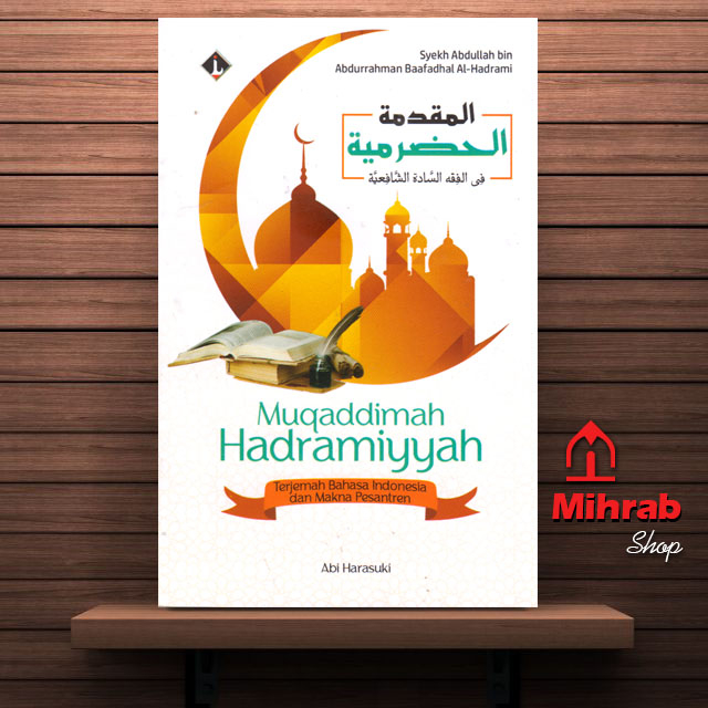 Muqaddimah Hadramiyyah Terjemah Indonesia dan Makna Pesantren