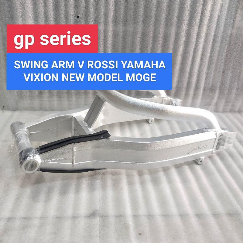 SWING ARM YAMAHA VIXION NEW NVA NVL MERK V ROSSI TIPE LEBAR/MOGE